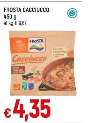 Galassia FROSTA CACCIUCCO 450 g offerta