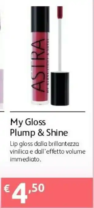 Ipersoap Astra My Gloss Plump & Shine offerta