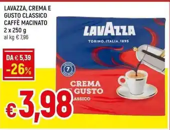 Galassia LAVAZZA, CREMA E GUSTO CLASSICO CAFFÈ MACINATO 2 x 250 g offerta