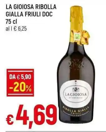 Galassia LA GIOIOSA RIBOLLA GIALLA FRIULI DOC 75 cl offerta