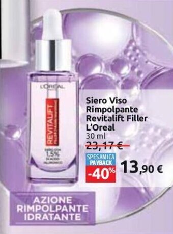 Carrefour Siero Viso Rimpolpante Revitalift Filler L'Oreal 30 ml offerta