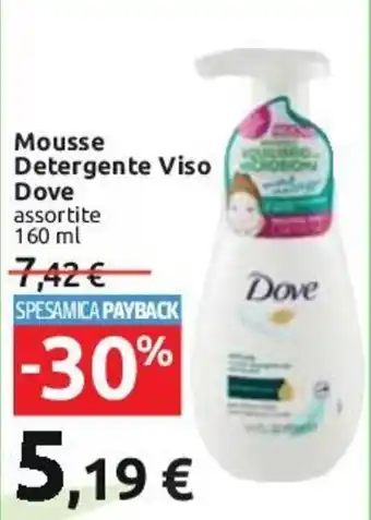 Carrefour Mousse Detergente Viso Dove assortite 160 ml offerta