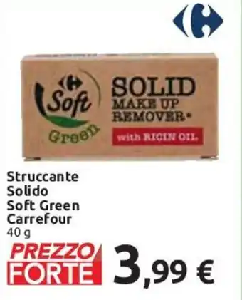Carrefour Struccante Solido Soft Green Carrefour 40 g offerta
