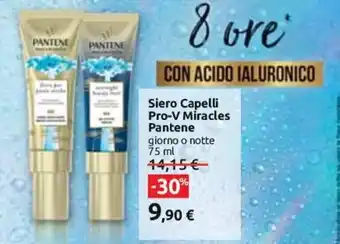 Carrefour Siero Capelli Pro-V Miracles Pantene giorno o notte 75 ml offerta