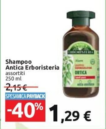 Carrefour Shampoo Antica Erboristeria assortiti 250 ml offerta