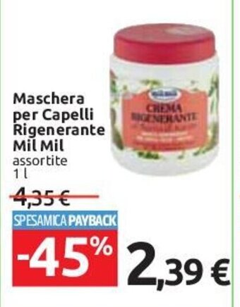 Carrefour Maschera per Capelli Rigenerante Mil Mil assortite 1 l offerta