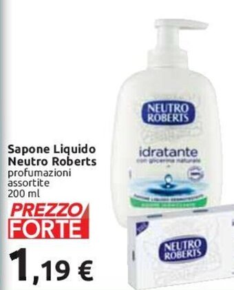 Carrefour Sapone Liquido Neutro Roberts profumazioni assortite 200 ml offerta