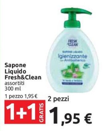 Carrefour Sapone Liquido Fresh&Clean assortiti 300 ml offerta