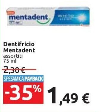 Carrefour Dentifricio Mentadent assortiti 75 ml offerta