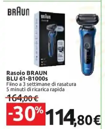 Carrefour Rasoio BRAUN BLU 61-B1000s Fiino a 3 settimane di rasatura 5 minuti di ricarica rapida offerta