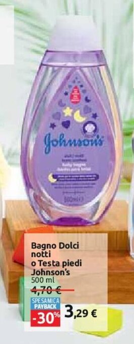 Carrefour Bagno Dolci notti o Testa piedi Johnson's 500 ml offerta