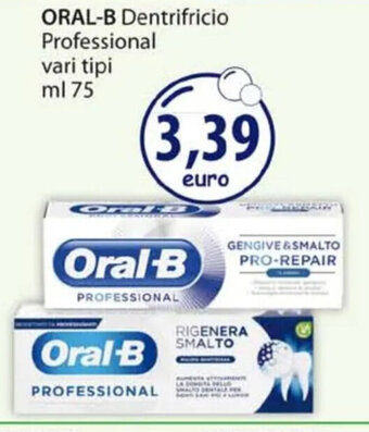 Acqua & Sapone ORAL-B Dentrifricio Professional vari tipi ml 75 offerta