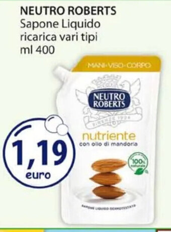 Acqua & Sapone NEUTRO ROBERTS Sapone Liquido ricarica vari tipi ml 400 offerta