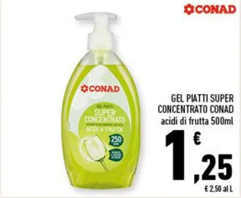 Conad GEL PIATTI SUPER CONCENTRATO CONAD acidi di frutta 500ml offerta