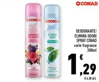 DEODORANTE/ ELIMINA ODORI SPRAY CONAD varie fragranze 300ml