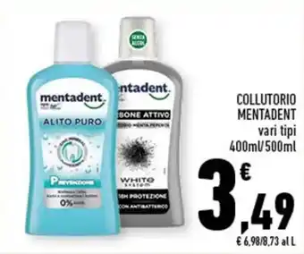 Conad COLLUTORIO MENTADENT vari tipi 400ml/500ml offerta