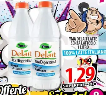 Il Genio Supermercato YMA DELAIT LATTE SENZA LATTOSIO 1 LITRO offerta