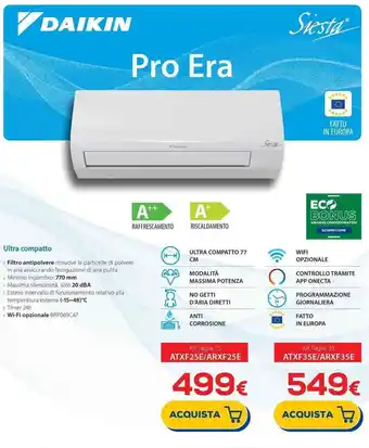 Euronics DAIKIN Pro Era Kit Taglia 25 ATXF25E/ARXF25E offerta