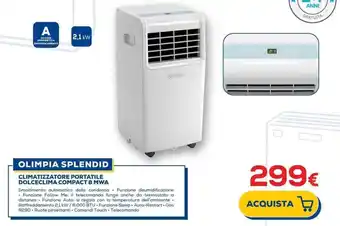 Euronics OLIMPIA SPLENDID CLIMATIZZATORE PORTATILE DOLCECLIMA COMPACT 8 MWA offerta