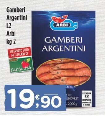 Crai Gamberi Argentini L2 Arbi kg 2 offerta