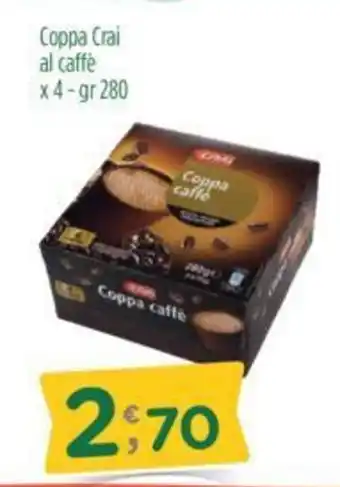 Crai Coppa Crai al caffè x 4-gr 280 offerta