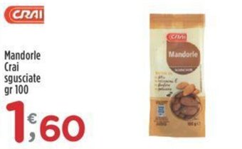 Crai Mandorle Crai sgusciate gr 100 offerta