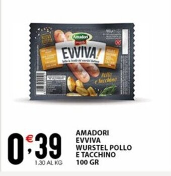 Sisa AMADORI EVVIVA WURSTEL POLLO E TACCHINO 100 GR offerta