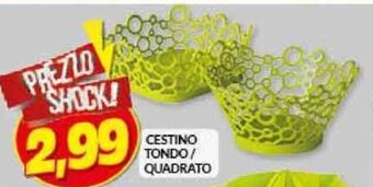 Risparmio Casa CESTINO TONDO/ QUADRATO offerta