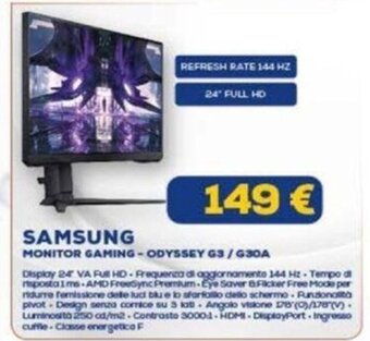 Euronics SAMSUNG MONITOR GAMING-ODYSSEY G3/G30A offerta