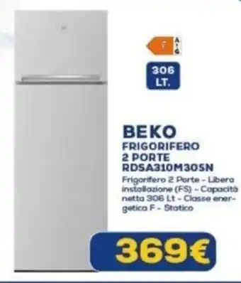 Euronics BEKO FRIGORIFERO 2 PORTE RDSA310M30SN offerta