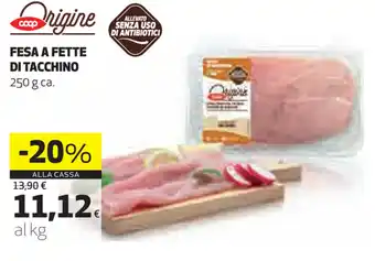 Coop Coop Origine Fesa A Fette di Tacchino 250g offerta