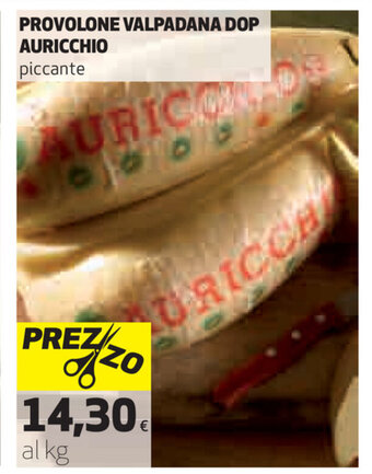 Coop Auricchio Provolone Valpadana Dop offerta