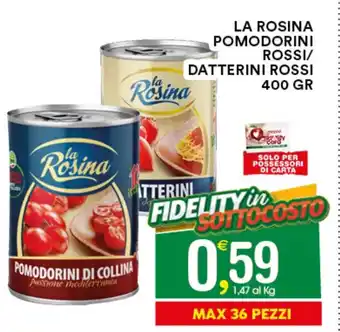 Gecop LA ROSINA POMODORINI ROSSI/ DATTERINI ROSSI 400 GR offerta