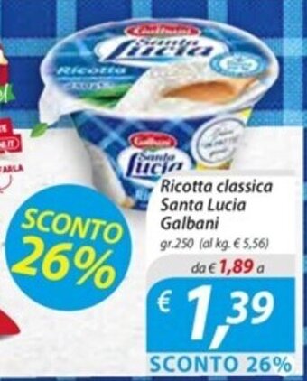 DiMeglio Ricotta classica Santa Lucia Galbani gr. 250 offerta