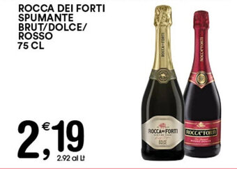 ROCCA DEI FORTI SPUMANTE BRUT/DOLCE/ ROSSO 75 CL