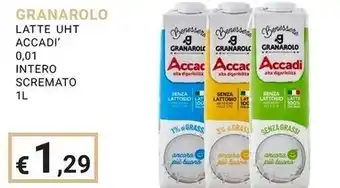 Eté Granarolo latte uht accadi' offerta