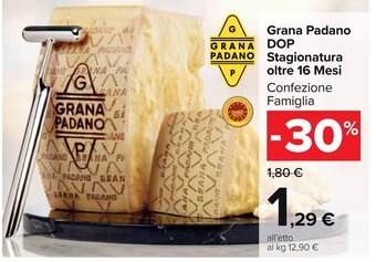Carrefour Market Grana Padano DOP Stagionatura oltre 16 Mesi offerta