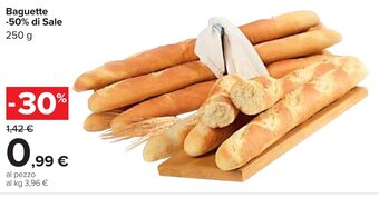 Carrefour Market Baguette -50% di Sale 250 g offerta