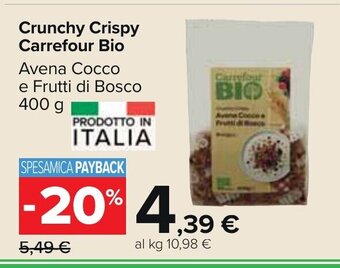 Carrefour Market Crunchy Crispy Carrefour Bio Avena Cocco e Frutti di Bosco 400 g offerta