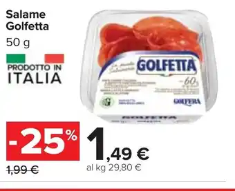 Carrefour Market Salame Golfetta 50 g offerta