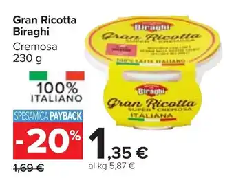 Carrefour Market Gran Ricotta Biraghi Cremosa 230 g offerta
