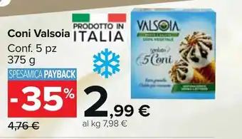 Carrefour Market Coni Valsoia ITALIA Conf. 5 pz 375 g offerta