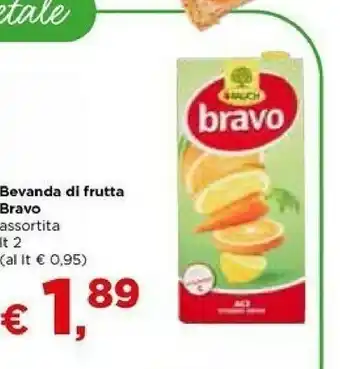 Metà Bravo Bevande Di Frutta offerta