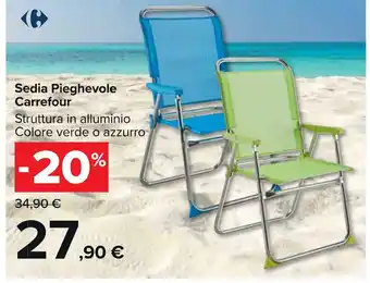 Carrefour Market Sedia Pieghevole Carrefour Struttura in alluminio Colore verde o azzurro offerta