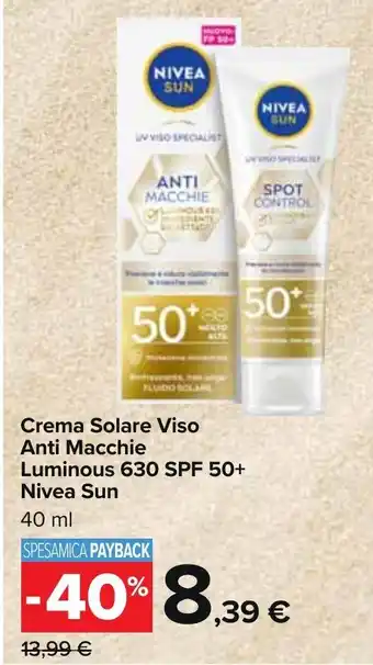 Carrefour Market Crema Solare Viso Anti Macchie Luminous 630 SPF 50+ Nivea Sun 40 ml offerta