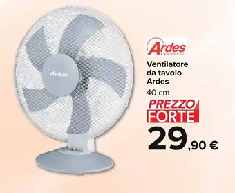 Carrefour Market Ventilatore da tavolo Ardes 40 cm offerta