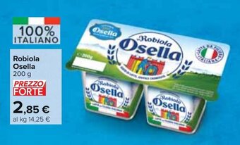 Carrefour Market Robiola Osella 200 g offerta