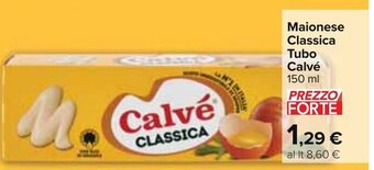 Carrefour Market Maionese Classica Tubo Calvé 150 ml offerta