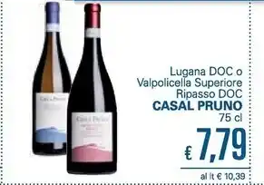 Unes Casa al pruno lugana doc o valpolicella superiore ripasso docc offerta