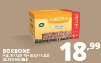 Comet Caffe borbone multipack 75+15 capsule gusto nobile offerta